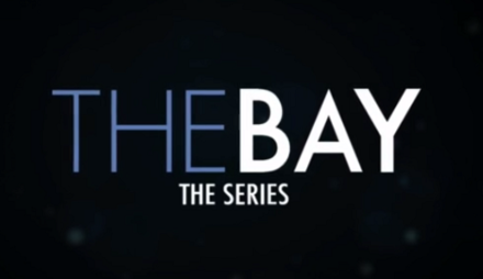 The Bay The Series
